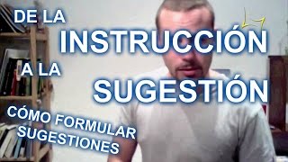 CÓMO FORMULAR SUGESTIONES POTENTES 1  TUTORIALESDEHIPNOSISCOM [upl. by Alina]