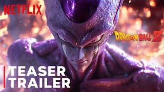 Dragon Ball Z Live Action Series – Teaser Trailer – Netflix [upl. by Hoes]