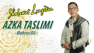 Sholawat Langitan Lawas Azka Taslimi  Mahrus Ali [upl. by Suter]