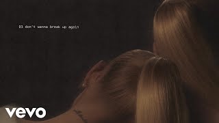 Ariana Grande  dont wanna break up again lyric visualizer [upl. by Aratnahs569]