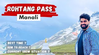 Rohtang Pass Manali  Manali Tourist Places  Manali Travel Guide  Manali To Rohtang Pass Road [upl. by Sarazen276]