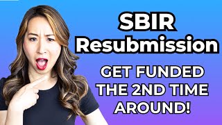 All about SBIRSTTR Resubmissions StepbyStep Guide to Secure Grant Funding the 2nd Time Around [upl. by Ahsoek]