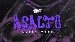 ASALTO  DJ MANUEL MORO Latin tech  Techengue [upl. by Beitch570]