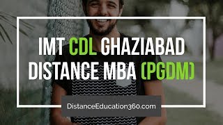 IMT CDL Ghaziabad Distance Education MBA PGDM [upl. by Anileh749]