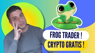 Come GUADAGNARE Crypto GRATIS con Frog Trader [upl. by Einhorn]