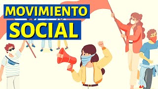 ¿Qué es un MOVIMIENTO SOCIAL y cuáles son sus características Ejemplos🙋 [upl. by Orson]