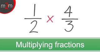 How to Multiply Fractions [upl. by Leirol487]