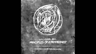 Willis Earl Beal  Principles of a Protagonist [upl. by Anih735]