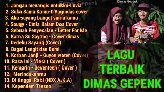 Dimas Gepenk FULL ALBUM [upl. by Dillie]