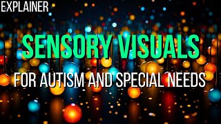 Relaxing Sensory Visuals for Autism amp Special Needs 🌈 [upl. by Eatnuahc]