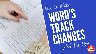 Making Words Track Changes Work For You [upl. by Anaher]