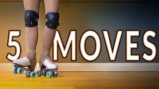 First Five Roller Skating Moves To Learn After Standing  Ideal Moves For Beginners [upl. by Arimaj]