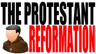 The Protestant Reformation Explained World History Review [upl. by Sanalda247]