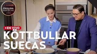 Receta Tradicional de Albóndigas Suecas con Manuel Zamacona  Al estilo de Paulina Abascal [upl. by Swihart]