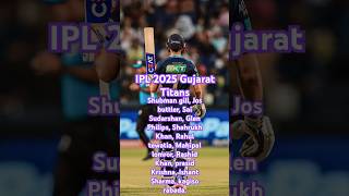 IPL 2025 Gujarat Titans squad cricket trending youtubeshorts youtube shorts shortsfeed yt [upl. by Tannen]