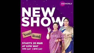 Zee World Vani Rani  Starts 20 March 2024  Tanvi Azmi Devesh Sharma [upl. by Benjamen]