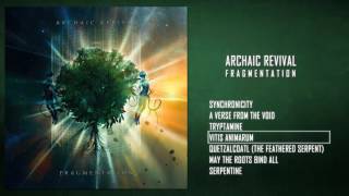 Archaic Revival  Fragmentation Full EP Stream [upl. by Aimet]