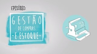 Gestão de Compras e Estoques [upl. by Ifill]