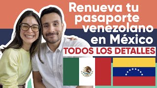 🚨ACTUALIZACIÓN Nov 2024🚨 Renovación del pasaporte venezolano en México [upl. by Blynn]