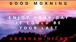 Abraham Hicks  10 Minute Morning Routine to change your life [upl. by Kruse]