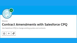 Get Started with Salesforce CPQ Amendments  Salesforce Trailhead [upl. by Elad524]