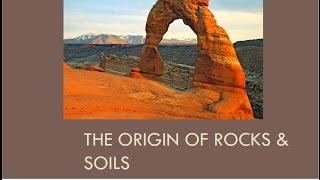 CEEN 341  Lecture 1  Origin of Rocks and Soil [upl. by Gaige911]