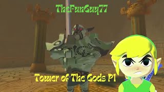 The Legend of Zelda The Wind Waker 15 Tower of The Gods P1 [upl. by Htrag]