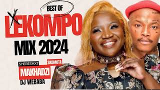 Best Of Lekompo Mix 2024  Dj Webaba [upl. by Ygiaf]