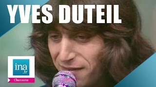 Yves Duteil quotLucille et les libellulesquot live officiel  Archive INA [upl. by Einnal]