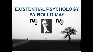 Existential Psychology by Rollo May  Simplest Explanation Ever [upl. by Strohbehn218]