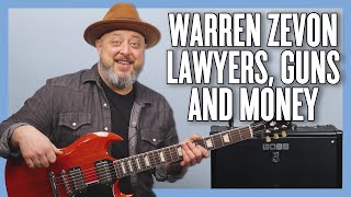 Warren Zevon Lawyers Guns and Money Guitar Lesson  Tutorial [upl. by Anjela961]