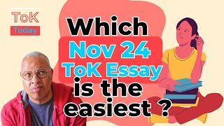 Which Nov 24 ToK Essay is easiest  amp other questions from subscribers [upl. by Odlabu979]