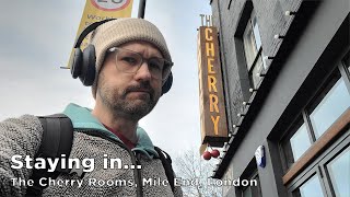 Staying in the Cherry Rooms Mile End London [upl. by Raff]