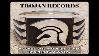 TROJAN RECORDS SKA ROCKSTEADY REGGAE MIX skinhead reggae [upl. by Dolli]