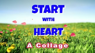 collage of Start With Heart videos [upl. by Ardenia491]