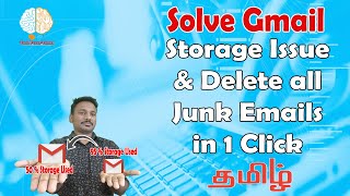 How to Solve Gmail Storage Full Issue in Tamil  Delete all Junk Spam amp Promotion Mails in 1 Click [upl. by Laura]