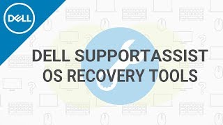 Dell SupportAssist OS Recovery Official Dell Tech Support [upl. by Martica108]