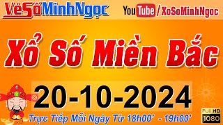 XSMB Minh Ngọc  Trực tiếp Xổ Số Miền Bắc  KQXS Miền Bắc ngày 20102024 KQXS Thủ Đô XS MinhNgoc [upl. by Dahle]