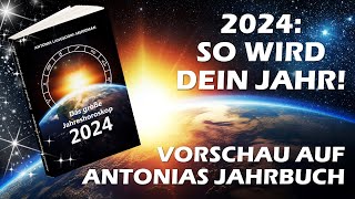 2024 So wird dein Jahr Vorschau auf Antonias Jahrbuch [upl. by Adneram873]