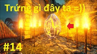 ARK Genesis 14  Siêu Trộm Game Offline Đã Trở Lại Trứng Gì Đây Ta [upl. by Fabio845]