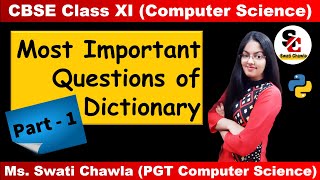 Dictionary Ques Ans Part  1  CBSE Class 11 and 12 Computer Science with Python [upl. by Emerald83]