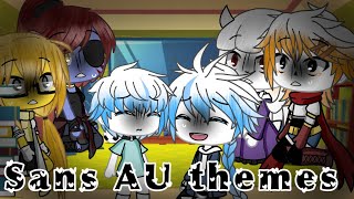 Undertale react to sans AU themes old [upl. by Wan906]