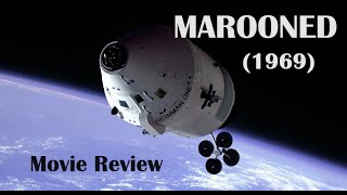 Marooned 1969 Movie Review [upl. by Eiramyma]