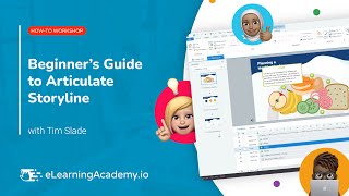 Beginners Guide to Articulate Storyline  HowTo Workshop [upl. by Arorua869]