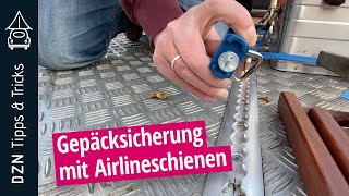 DZN Tipps amp Tricks Gepäckmontage mit Airlineschienen [upl. by Huckaby619]