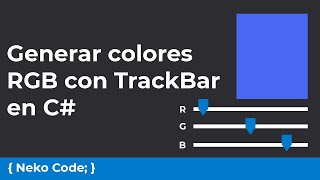 Generar colores RGB con TrackBar en C [upl. by Ekim111]