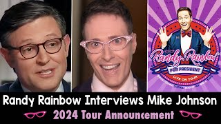 Randy Rainbow Interviews Mike Johnson [upl. by Toomin68]