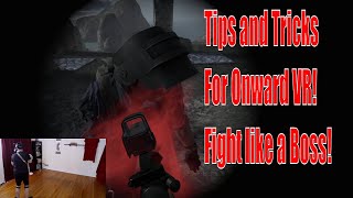 How to get better in Onward VR update tips and tricks [upl. by Howlan232]