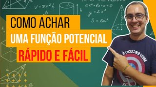 COMO ACHAR UMA FUNÇÃO POTENCIAL PARA UM CAMPO CONSERVATIVO [upl. by Nibot518]