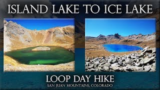 Island Lake Ice Lake Loop Day Hike San Juan Mountains Colorado [upl. by Revkah253]